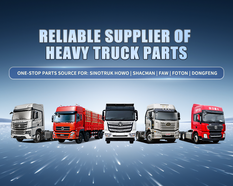 Nh&agrave; cung cấp phụ t&ugrave;ng xe tải hạng nặng cho Sinotruk Shacman FAW Foton Dongfeng